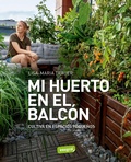 Cover: Mi huerto en el balc&oacute;n - Integral