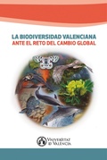 Cover: La biodiversidad valenciana ante el reto del cambio global - Publicacions de la Universitat de Val&egrave;ncia