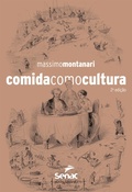 Cover: Comida como cultura - Editora Senac S&atilde;o Paulo