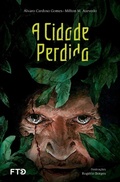 Cover: A cidade perdida - FTD Educa&ccedil;&atilde;o