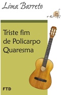 Cover: Triste fim de Policarpo Quaresma - FTD Educa&ccedil;&atilde;o