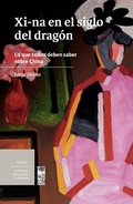 Cover: Xi-na en el siglo del drag&oacute;n - Lom Ediciones