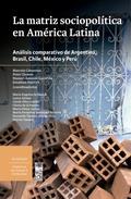 Cover: La matriz sociopol&iacute;tica en Am&eacute;rica Latina - Lom Ediciones