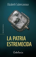 Cover: La patria estremecida - Editorial Catalonia