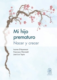 Abbildung von: Mi hijo prematuro - Ediciones UC