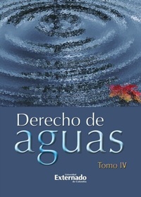 Abbildung von: Derecho de Aguas Tomo IV - Universidad Externado