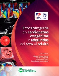 Abbildung von: Ecocardiografía en Cardiopatías Congénitas y Adquiridas del Feto al Adulto - Distribuna Editorial Médica