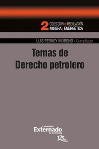 Abbildung von: Temas de derecho petrolero - Universidad Externado