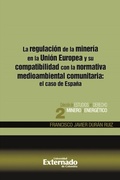 Abbildung von: La regulación de la minería en la Unión Europea y su compatibilidad con la normativa medioambiental comunitaria: el caso de España - Universidad Externado