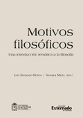 Cover: Motivos filosoficos una introduccion tematica a la filosofia - Universidad Externado