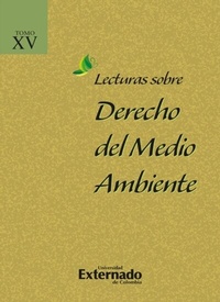 Abbildung von: Lecturas sobre Derecho del Medio Ambiente Tomo XV - Universidad Externado
