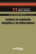 Abbildung von: Lecturas en regulación energética y de hidrocarburos - Universidad Externado