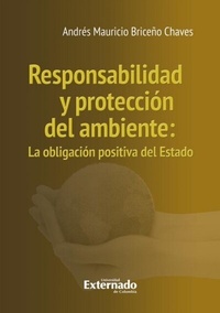 Abbildung von: Responsabilidad y protección del ambiente : la obligación positiva del Estado - Universidad Externado