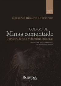 Abbildung von: Código de minas comentado, 4a edición - Universidad Externado