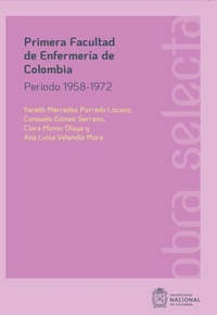 Abbildung von: Primera Facultad de Enfermería de Colombia - Universidad Nacional de Colombia