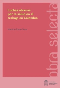 Abbildung von: Luchas obreras por la salud en el trabajo en Colombia - Universidad Nacional de Colombia