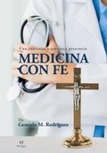Cover: Medicina con fe - Tinta Libre Ediciones