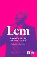 Cover: Lem. Una vida fuera de este mundo - EDICIONES GODOT