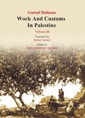Cover: Works and Customs in Palestine Volume III - Al Nasher Technical Services