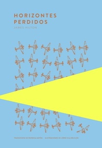 Enlarge image Cover: Horizontes perdidos - Trotalibros Editorial