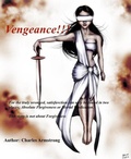 Cover: Vengeance!!! - Charles Armstrong