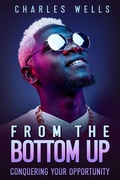 Cover: From the Bottom Up (1, #1) - Charles Wells