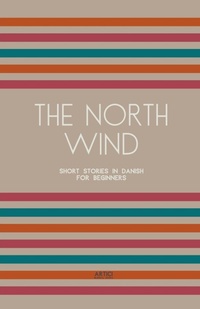 Abbildung von: The North Wind - Artici Bilingual Books