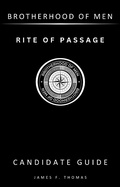 Cover: Rite of Passage: Candidate Guide - James F. Thomas