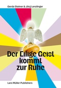 Cover: Der Eilige Geist kommt zur Ruhe - Lars M&uuml;ller Publishers