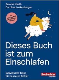 Abbildung von: Dieses Buch ist zum Einschlafen - Beobachter-Edition