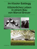 Cover: Im Kloster Baldegg - Scheidegger & Spiess
