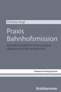 Cover: Praxis Bahnhofsmission - Kohlhammer