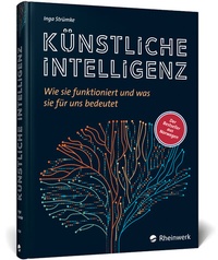 Abbildung von: Künstliche Intelligenz - Rheinwerk