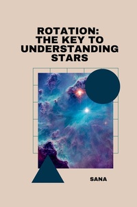 Abbildung von: Rotation: The Key to Understanding Stars - tredition