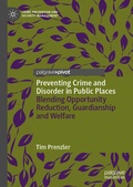 Cover: Preventing Crime and Disorder in Public Places - Palgrave Macmillan