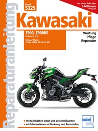 Abbildung von: Kawasaki Z900/Z900RS Baujahre ab 2016 - Bucheli