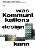 Cover: Was Kommunikationsdesign kann - Niggli Verlag