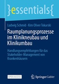 Cover: Raumplanungsprozesse im Klinikneubau und Klinikumbau - Springer Gabler