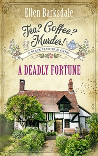 Abbildung von: Tea? Coffee? Murder! - A Deadly Fortune - Lübbe