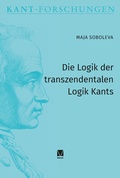 Cover: Die Logik der transzendentalen Logik Kants - Meiner