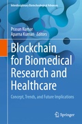 Cover: Blockchain for Biomedical Research and Healthcare - Springer