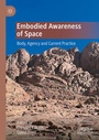 Cover: Embodied Awareness of Space - Palgrave Macmillan