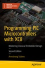 Cover: Programming PIC Microcontrollers with XC8 - APress