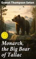 Cover: Monarch, the Big Bear of Tallac - Good Press