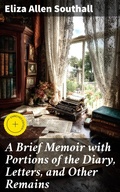 Cover: A Brief Memoir with Portions of the Diary, Letters, and Other Remains - Good Press