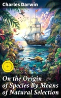 Cover: On the Origin of Species By Means of Natural Selection - Good Press