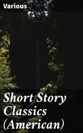 Cover: Short Story Classics (American) - Good Press