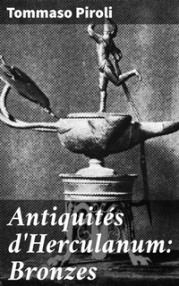 Abbildung von: Antiquités d'Herculanum: Bronzes - Good Press