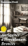 Cover: Antiquit&eacute;s d'Herculanum: Bronzes - Good Press