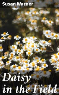 Enlarge image Cover: Daisy in the Field - Good Press